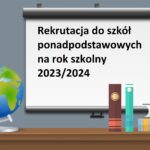 Rekrutacja do szkół ponadpodstawowych 2024