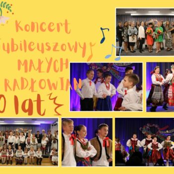 Koncert Jubileuszowy Małych Radłowian