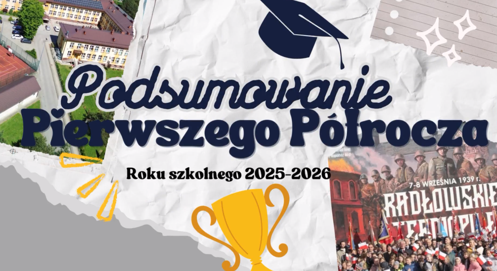 Podsumowanie Pierwszego Półrocza Roku Szkolnego 2025-2026